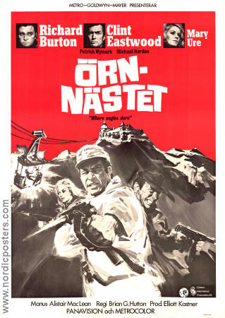 Where Eagles Dare 1969 movie poster Clint Eastwood Richard Burton Mary Ure Brian G Hutton Writer: Alistair Maclean Mountains Find more: Nazi