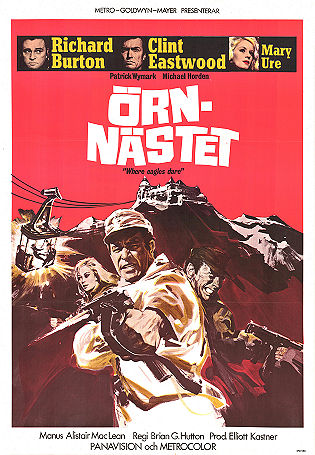 Örnnästet 1969 poster Clint Eastwood Richard Burton Mary Ure Brian G Hutton Text: Alistair Maclean Berg Hitta mer: Nazi Krig