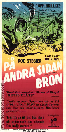 På andra sidan bron 1957 poster Rod Steiger David Knight Bernard Lee Ken Annakin Text: Graham Greene Broar