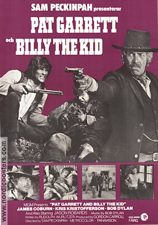 Pat Garrett and Billy the Kid 1973 movie poster James Coburn Kris Kristofferson Richard Jaeckel Bob Dylan Sam Peckinpah Celebrities