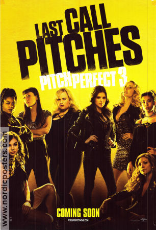 Pitch Perfect 3 2017 movie poster Anna Kendrick Rebel Wilson Brittany Snow Trish Sie