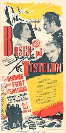 Rosen på Tistelön 1945 movie poster Eva Henning George Fant John Ekman Arnold Sjöstrand Åke Ohberg Writer: Emilie Flygare-Carlén Skärgård