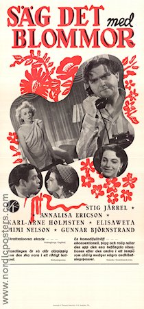 Säg det med blommor 1951 movie poster Stig Järrel Annalisa Ericson Karl-Arne Holmsten Lars-Eric Kjellgren Flowers and plants