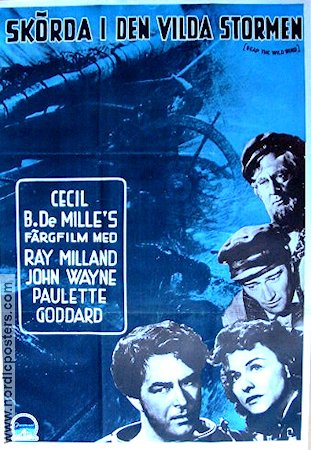 Reap the Wild Wind 1942 movie poster John Wayne Ray Milland Paulette Goddard Cecil B DeMille Ships and navy