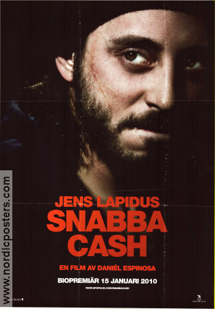 Snabba cash 2010 movie poster Joel Kinnaman Matias Varela Dragomir Mrsic Daniel Espinosa Writer: Jens Lapidus Money