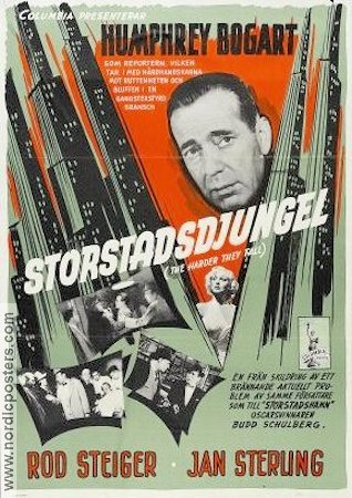 The Harder They Fall 1956 movie poster Humphrey Bogart Rod Steiger Jan Sterling Mark Robson Boxing Film Noir