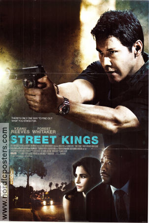 Street Kings 2008 movie poster Keanu Reeves Forest Whitaker Hugh Laurie Police and thieves