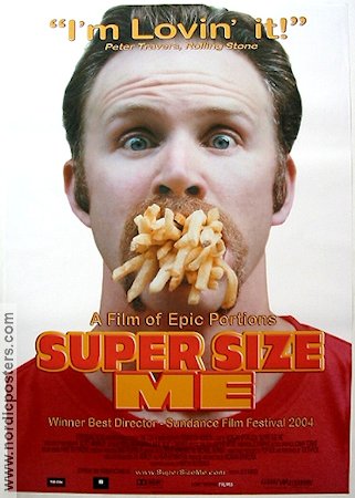 Super Size Me 2004 movie poster Morgan Spurlock Find more: McDonalds Documentaries Food and drink