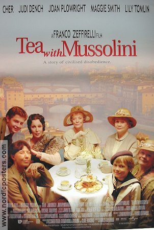 Tea with Mussolini 1999 movie poster Maggie Smith Cher Judi Dench Franco Zeffirelli Food and drink Find more: Nazi