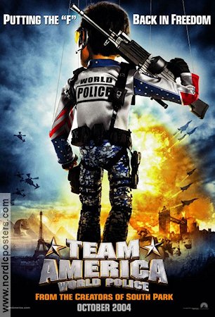 Team America: World Police 2004 movie poster Matt Stone Trey Parker Animation Police and thieves