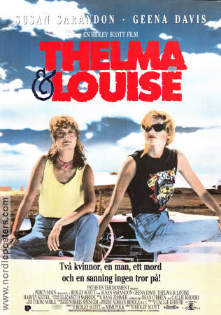 Thelma and Louise 1991 movie poster Susan Sarandon Geena Davis Brad Pitt Harvey Keitel Ridley Scott Mountains Cars and racing Cult movies Ladies