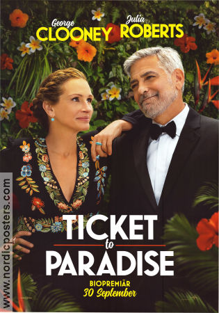 Ticket to Paradise 2022 movie poster George Clooney Sean Lynch Julia Roberts Ol Parker