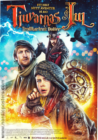 Tjuvarnas jul: Trollkarlens dotter 2014 movie poster Tea Stjärne Gustaf Hammarsten Gustaf Skarsgård Stefan Roos