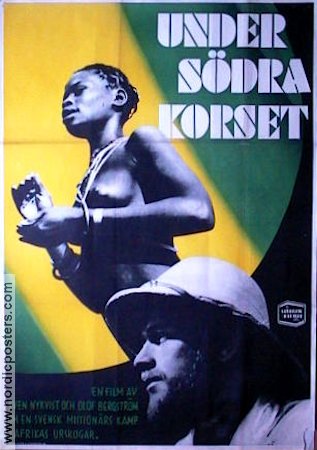 Under södra korset 1952 movie poster Olof Bergström Sven Nykvist Documentaries Find more: Africa