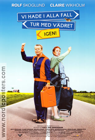 Vi hade iallafall tur med vädret igen! 2008 movie poster Rolf Skoglund Claire Wikholm Mikaela Knapp Kjell-Åke Andersson From TV Travel