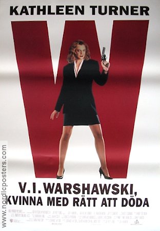 V.I. Warshawski 1991 poster Kathleen Turner Jay O Sanders Charles Durning Jeff Kanew