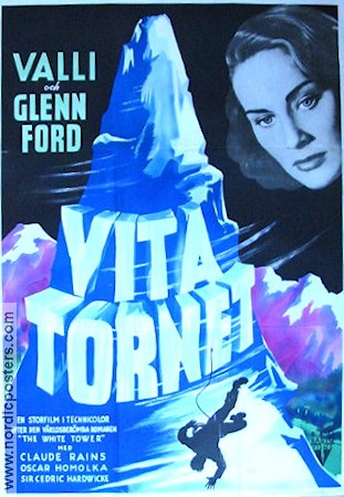 The White Tower 1950 movie poster Glenn Ford Alida Valli Claude Rains Mountains