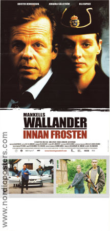 Wallander Innan frosten 2005 movie poster Krister Henriksson Johanna Sällström Kurt Wallander so Writer: Henning Mankell Police and thieves