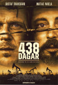 438 Days 2019 movie poster Gustaf Skarsgård Matias Varela Faysal Ahmed Jesper Ganslandt Find more: Africa