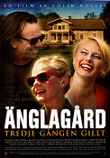 Änglagård tredje gången gillt 2010 movie poster Helena Bergström Rikard Wolff Sven Wollter Colin Nutley