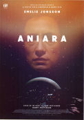 Aniara 2018 movie poster Emelie Garbers Bianca Cruzeiro Arvin Kananian Pella Kagerman Writer: Harry Martinsson