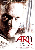 Arn tempelriddaren 2007 movie poster Joakim Nätterqvist Sofia Helin Stellan Skarsgård Peter Flinth Writer: Jan Guillou Sword and sandal