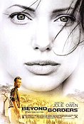 Beyond Borders 2003 poster Angelina Jolie Clive Owen Linus Roache Martin Campbell