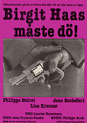 Il faut tuer Birgitt Haas 1981 movie poster Philippe Noiret Jean Rochefort Lisa Kreuzer Laurent Heynemann Guns weapons