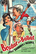 Brudar och bollar 1954 movie poster Åke Söderblom Åke Grönberg Viveca Serlachius Bengt Järrel Sports Football soccer