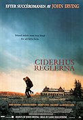The Cider House Rules 1999 movie poster Tobey Maguire Michael Caine Charlize Theron Lasse Hallström Writer: John Irving