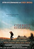 Ciderhusreglerna 1999 poster Tobey Maguire Michael Caine Charlize Theron Lasse Hallström Text: John Irving