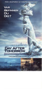 The Day After Tomorrow 2004 poster Dennis Quaid Jake Gyllenhaal Emmy Rossum Roland Emmerich