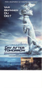 The Day After Tomorrow 2004 movie poster Dennis Quaid Jake Gyllenhaal Emmy Rossum Roland Emmerich