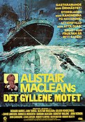 Golden Rendezvous 1977 movie poster Richard Harris Ashley Lazarus Writer: Alistair Maclean Ships and navy