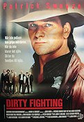 Dirty Fighting 1989 poster Patrick Swayze Liam Neeson Helen Hunt John Irvin