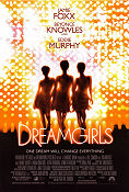 Dreamgirls 2006 movie poster Jamie Foxx Beyoncé Knowles Eddie Murphy Bill Condon Find more: The Supremes Celebrities Musicals