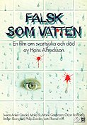 Falsk som vatten 1985 movie poster Malin Ek Stellan Skarsgård Magnus Uggla Hans Alfredson Production: AB Svenska Ord