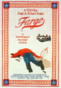 Fargo 1996 movie poster William H Macy Frances McDormand Steve Buscemi Peter Stormare Joel Ethan Coen Cult movies Artistic posters Police and thieves