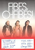 Fibes Oh Fibes 2005 poster Find more: Concert poster Rock and pop