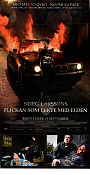 The Girl Who Played with Fire 2009 movie poster Noomi Rapace Michael Nyqvist Lena Endre Daniel Alfredson Find more: Millenium Cars and racing Fire