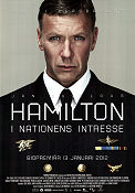 Hamilton i nationens intresse 2012 poster Mikael Persbrandt Saba Mubarak Pernilla August Kathrine Windfeld Text: Jan Guillou