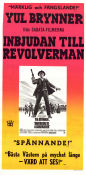 Inbjudan till revolverman 1964 poster Yul Brynner Janice Rule George Segal Richard Wilson