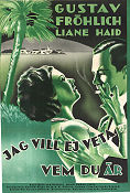 Jag vill ej veta vem du är 1932 poster Liane Haid Gustav Fröhlich Géza von Bolvary Rökning