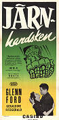 Järnhandsken 1952 poster Glenn Ford Geraldine Brooks Cedric Hardwicke Rudolph Maté