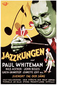 Jazzkungen 1930 poster Paul Whiteman John Boles Laura La Plante John Murray Anderson