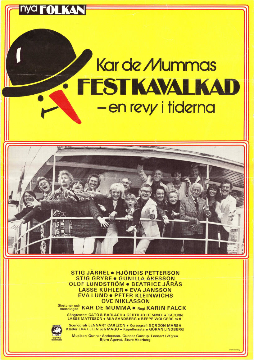 Kar de Mummas festkavalkad 1978 poster Stig Järrel Hjördis Pettersson Stig Grybe Karin Falck Find more: Nya Folkan