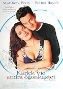 Kärlek vid andra ögonkastet 1997 poster Matthew Perry Salma Hayek Jon Tenney Andy Tennant Romantik