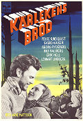 Kärlekens bröd 1953 poster Folke Sundquist Georg Rydeberg Nils Hallberg Sigrid Kaiser Arne Mattsson