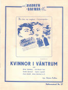 Kvinnor i väntrum 1946 program Arnold Sjöstrand Britta Holmberg Anna Lindahl Gösta Folke Medicine and hospital