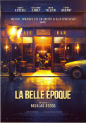 La Belle Epoque 2019 movie poster Daniel Auteuil Guillaume Canet Doria Tillier Nicolas Bedos